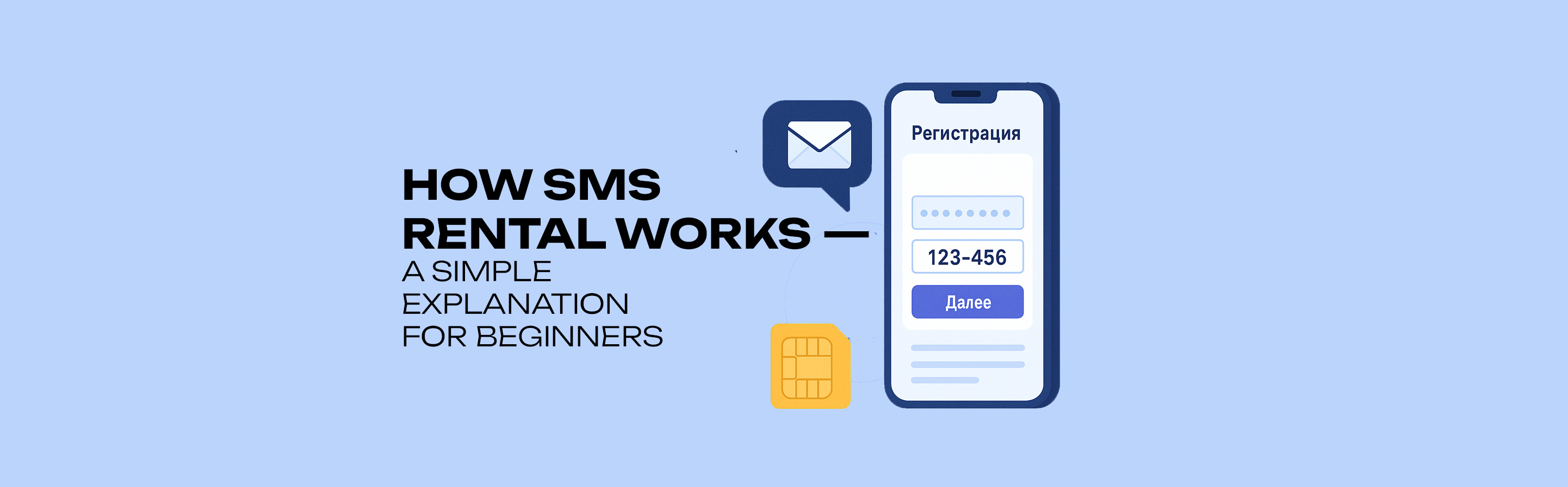 How SMS Rental Works — a Simple Explanation for Beginners